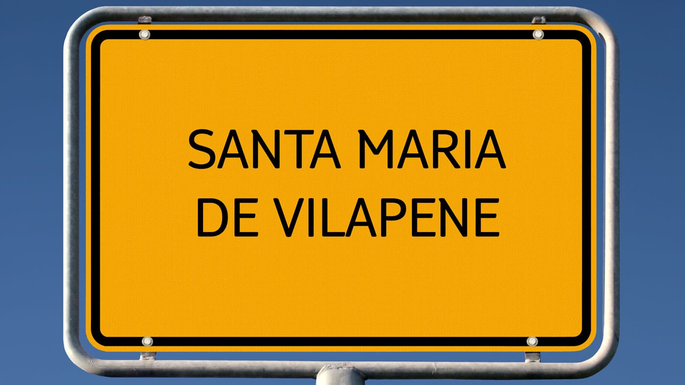 Santa Maria de Vilapene in Spanien - Hier wird besonders oft das Ortsschild abgeschraubt!
